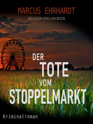 cover image of Der Tote vom Stoppelmarkt--Maria Fortmann ermittelt, Band 1